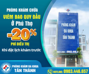 Phòng Khám Chữa Viêm Bao Quy Đầu Uy Tín Ở Phú Thọ